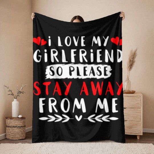 I Love My Girlfriend Throw Blankets