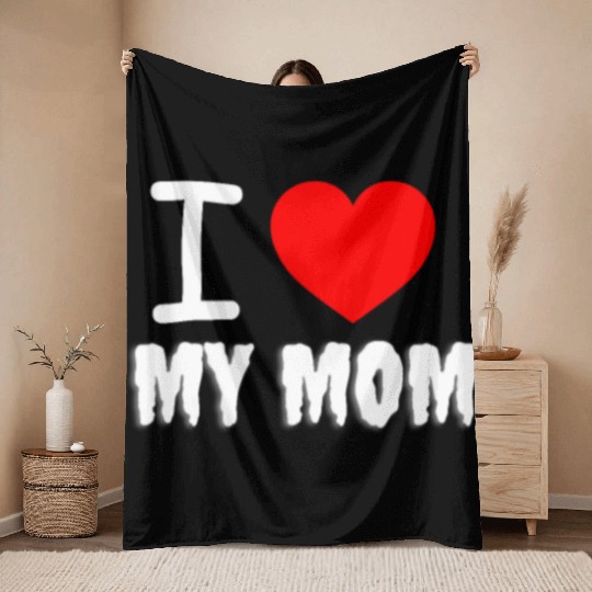 I love my mom Funny design Classic Throw Blankets