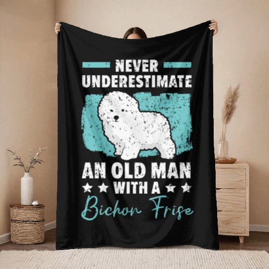 Never Underestimate An Old Man With A Bichon Frise Throw Blankets