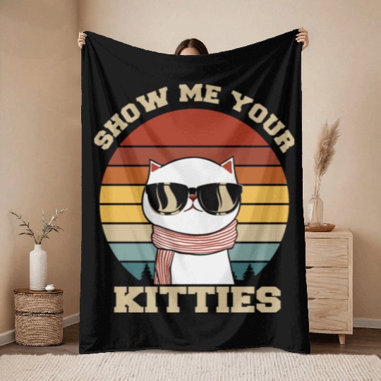 Show me your Kitties Cat Lover Throw Blankets