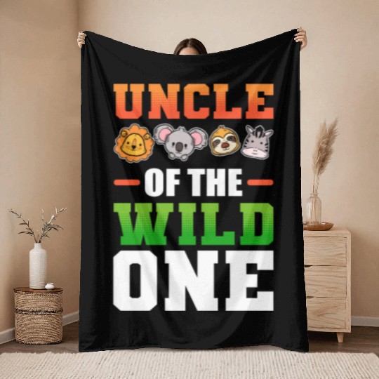 Uncle of the Wild One Nephew Niece Throw Blankets