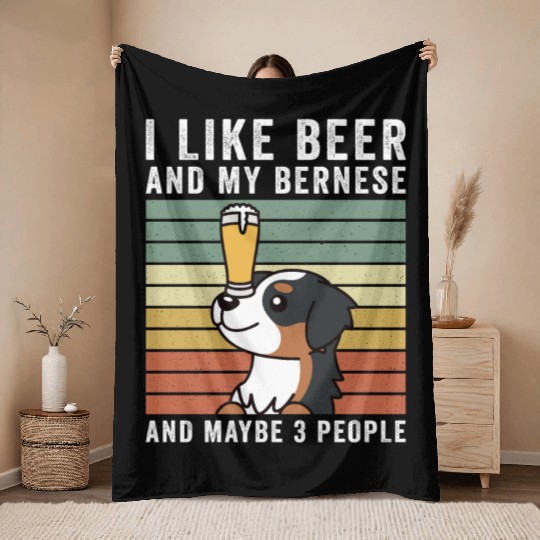 I Like Beer And My Bernese Mountain Dog Throw Blankets