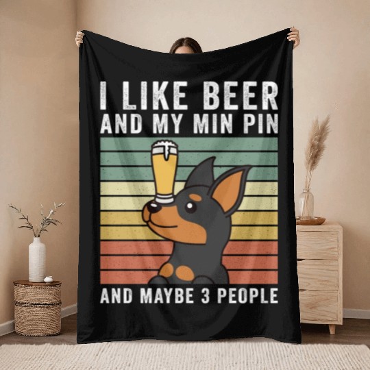 I Like Beer And My Miniature Pinscher Throw Blankets