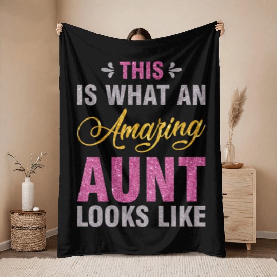 This is What an Amazing Aunt Looks Like Throw Blankets