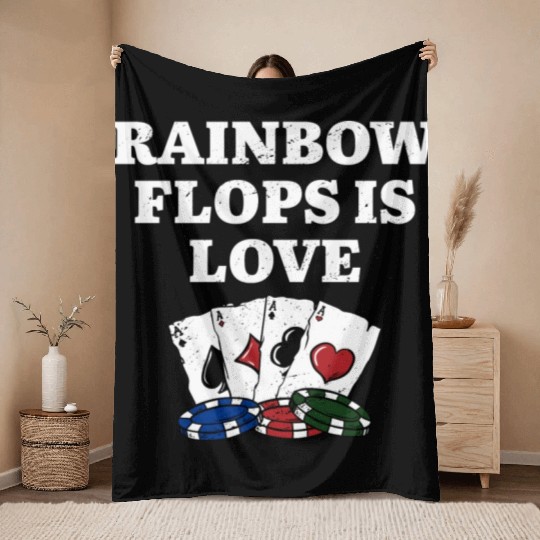 Rainbow Flops is Love Gambler Poker Gambling Throw Blankets