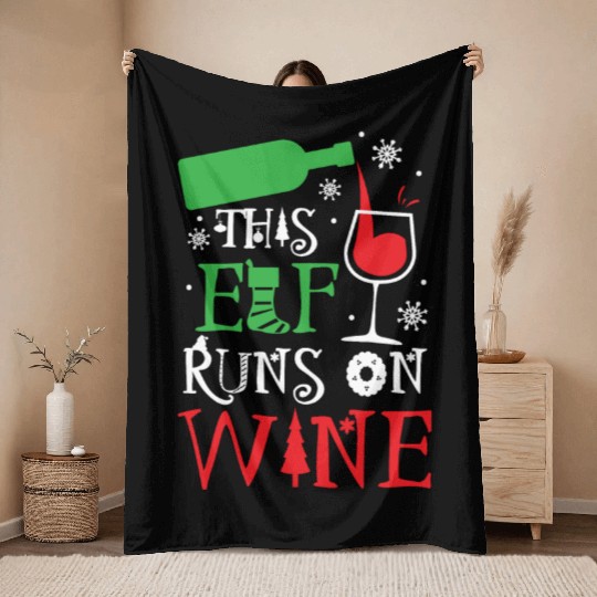Christmas This Elf Runs On Wine Funny Xmas Holiday Throw Blankets