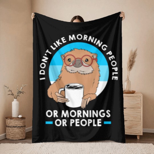 I Dont Like Morning People Funny Otter For Men Throw Blankets