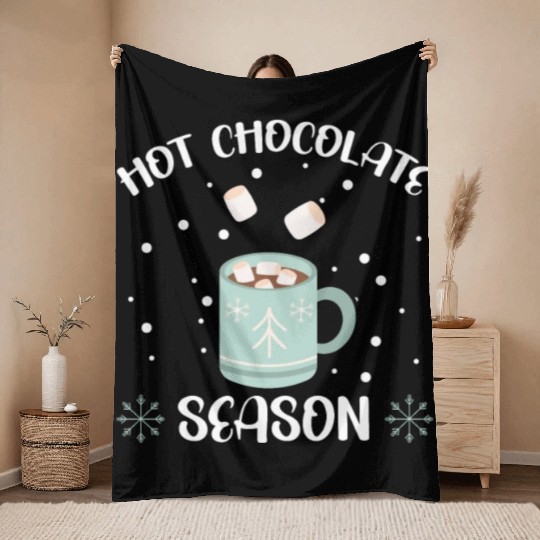 Hot Chocolate Season Snow Winter Season Drink Throw Blankets
