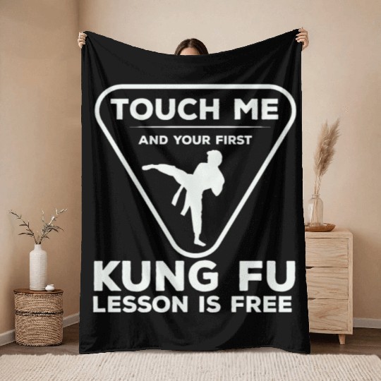 Touch For Your First Kung Fu Lesson Throw Blankets