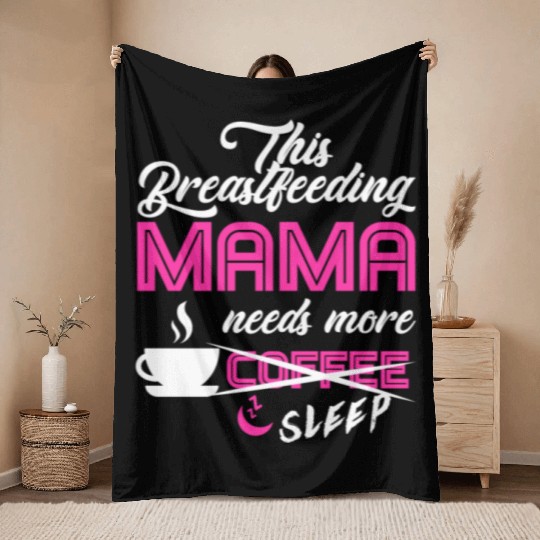 Breastfeeding Mom Mama Normalized Awareness Throw Blankets