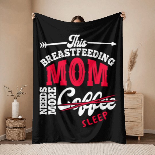 Breastfeeding Mom Mama Normalized Awareness Throw Blankets