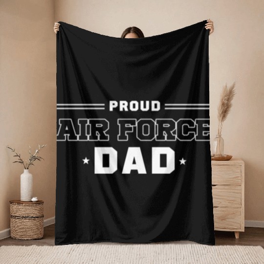 Proud Us Air Force Dad Military Pride Throw Blankets