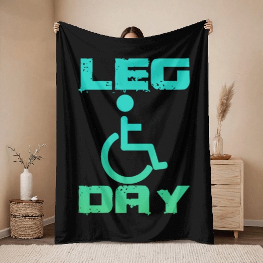 Leg Day Handicapped Wheelchair 18 Throw Blankets