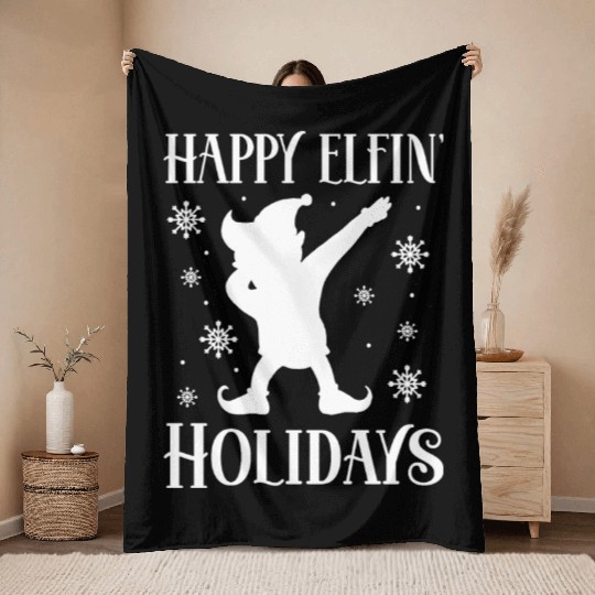 Christmas Happy Elfin Holidays Funny Elf Xmas Gift Throw Blankets