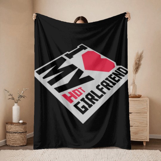 I love my girlfriend Throw Blankets