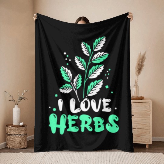 I Love Herbs Herbalism Herbalist Herb Gardening Throw Blankets