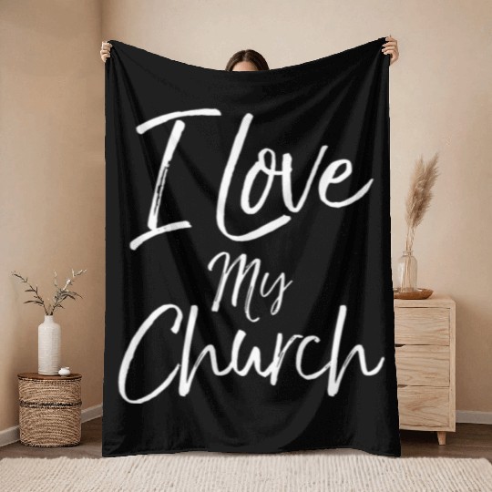 Christian Church Quote Body Of Christ I Love My Ch Throw Blankets