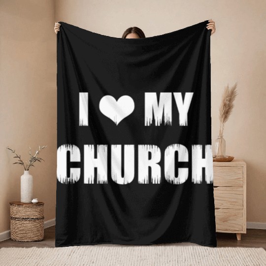 Christianity Gifts I Love My Church Christian Throw Blankets