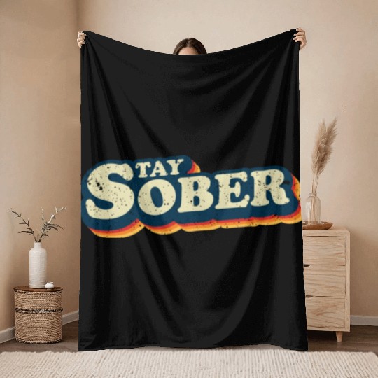 Stay Sober Retro Vintage | Sobriety Throw Blankets