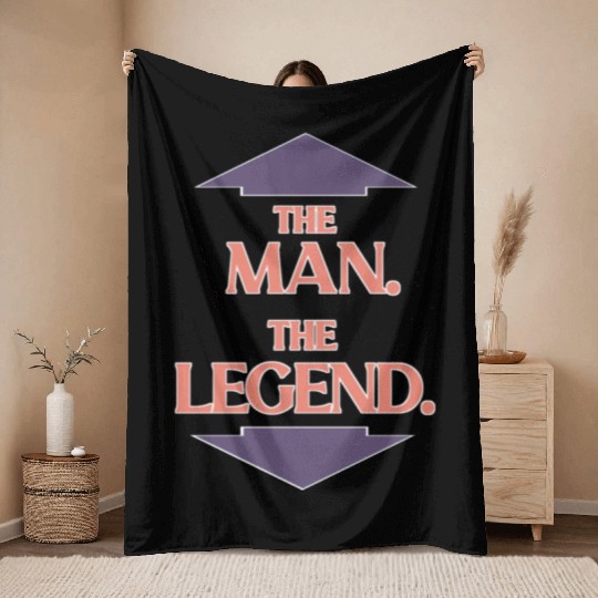 The man the legend Throw Blankets