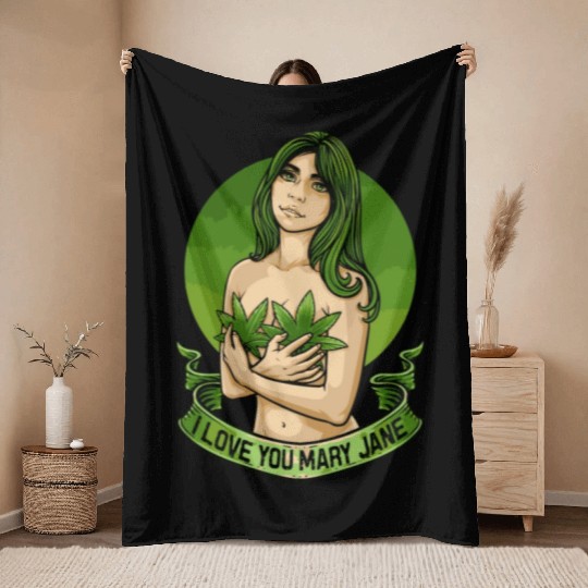 I Love You Mary Jane Funny Cannabis Weed Thc Cbd Throw Blankets