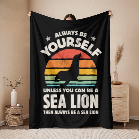 Always Be Yourself Sea Lion Sunset Retro Throw Blankets