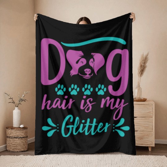dog hair is my glitter Throw Blankets