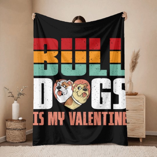 Bulldogs is my Valentine Throw Blankets