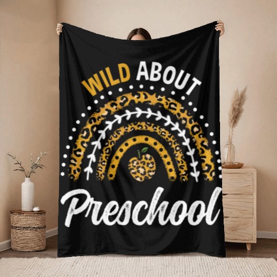 Wild About Preschool Teacher Rainbow Throw Blankets
