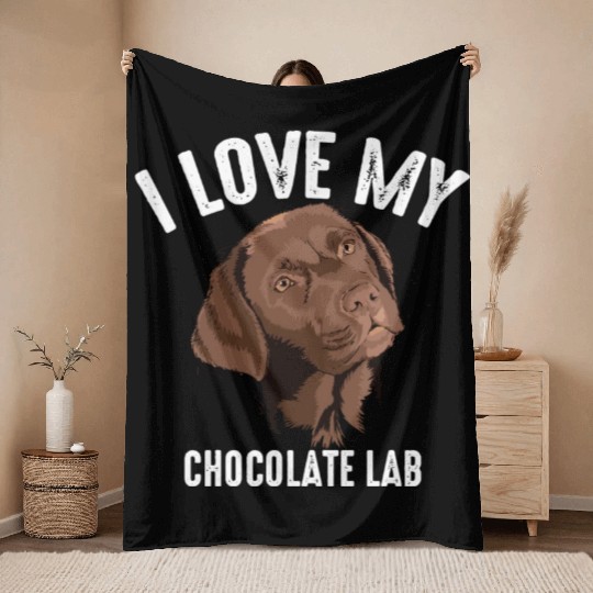 Cool I Love My Chocolate Lab Funny Brown Labrador Throw Blankets