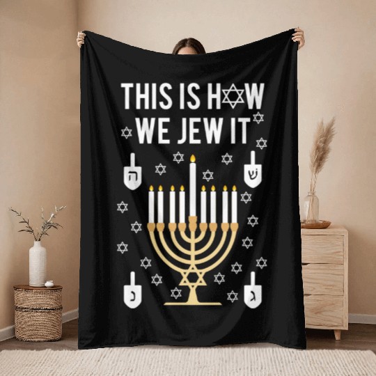 Hanukkah Pun This Is How We Jew It Throw Blankets