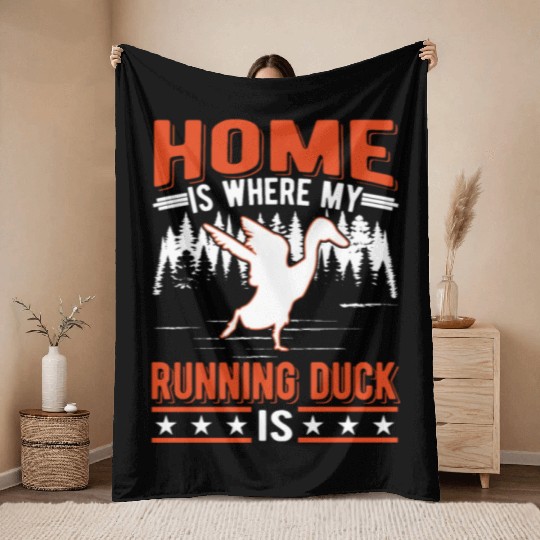 Home Is Where My Running Duck Laufente Throw Blankets