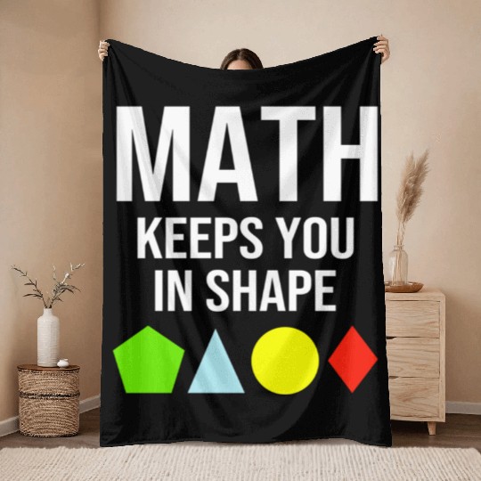 Math Keeps You In Shape Funny Math Teacher Workout Throw Blankets