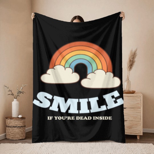 Smile If You are Dead Inside Pessimismus Throw Blankets