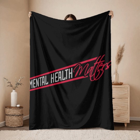 mental health matters quote Throw Blankets
