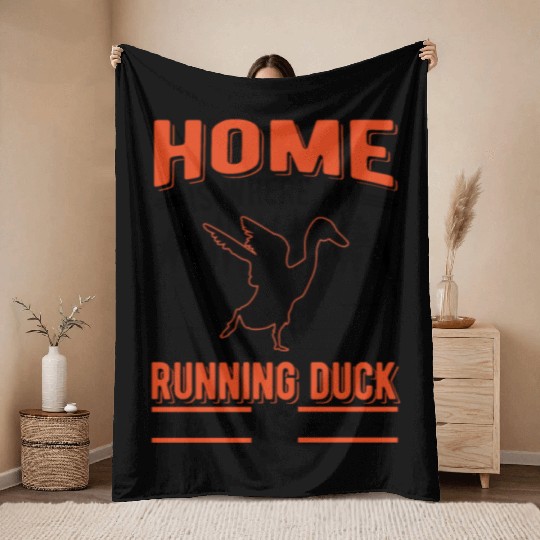 Home Is Where My Running Duck Laufente Throw Blankets
