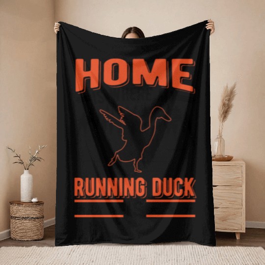 Home Is Where My Running Duck Laufente Throw Blankets