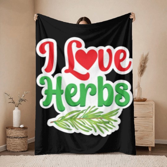 I Love Herbs Gardening Herb Herbalism Herbalist Throw Blankets