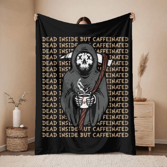 Dead inside but caffinated skull coffee reaper Throw Blankets