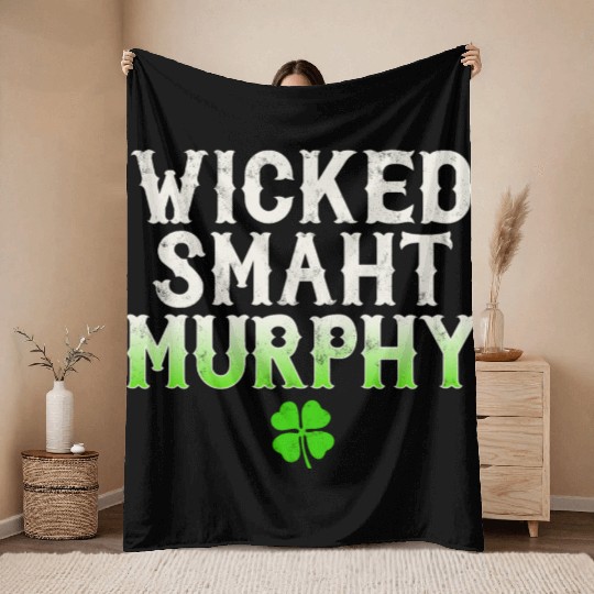 Wicked Smaht Murphy Clan Boston Irish Slang Throw Blankets
