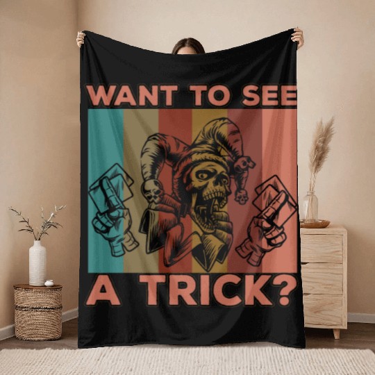 I Promise Not To Show Card Tricks Today Maybe Throw Blankets