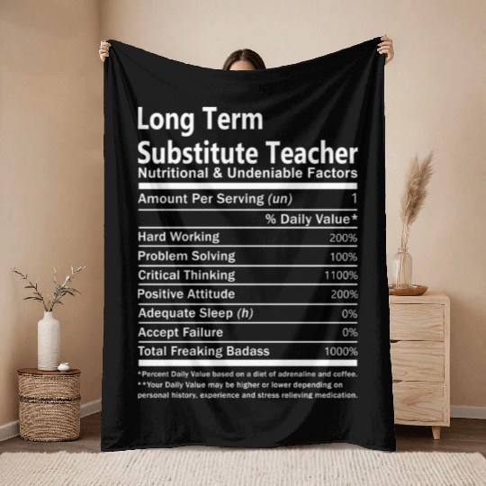 Long Term Substitute Teacher Throw Blankets - Nutritional
