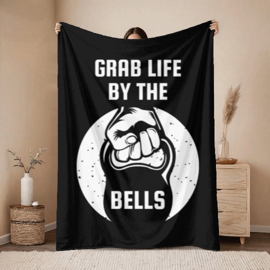 Grab Life By The Bell Kettlebell Fitness Throw Blankets