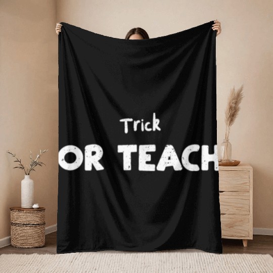 Trick Or Teach - Halloween Throw Blankets