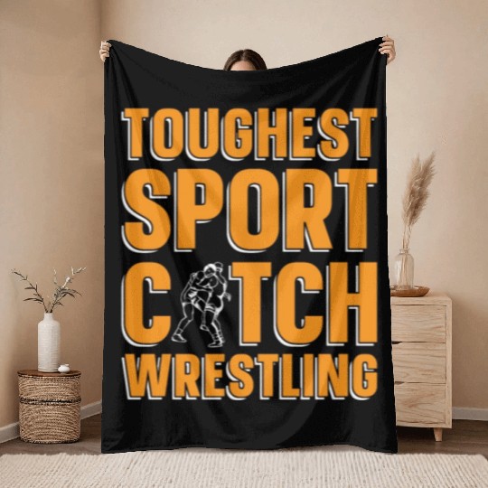 Catch Wrestling Toughest Sport Wrestler Grappling Throw Blankets