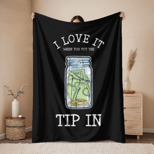 I love it when you put the tip in - bartender Throw Blankets