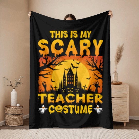 This Is My Scary Teacher Costume Funny Halloween Throw Blankets