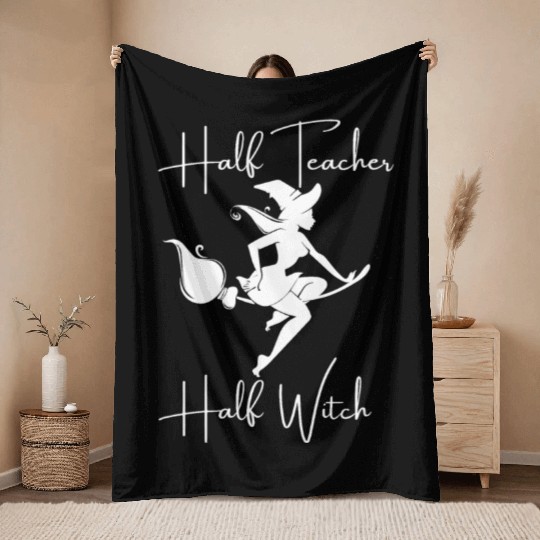Funny Half Teacher Half Witch Teacher Halloween Throw Blankets