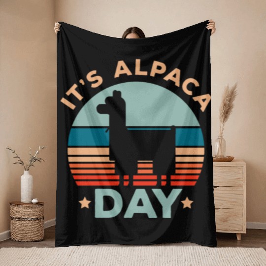 It's Alpaca Day Llama Alpaca Whisperer Farm Animal Throw Blankets