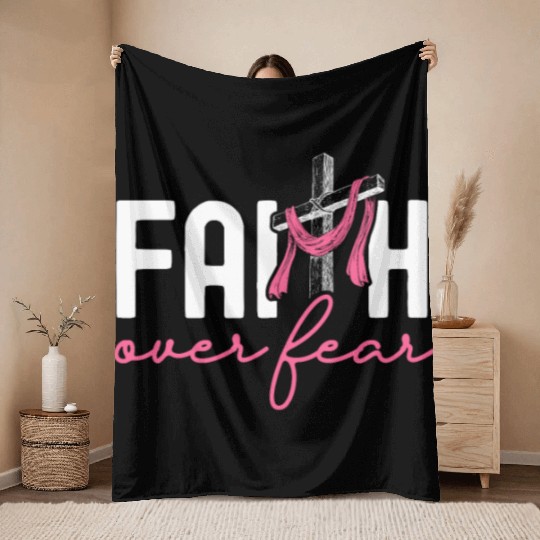 Faith Over Fear Breast Cancer Awareness Support Throw Blankets